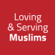 Profielafbeelding van Loving & Serving Muslims